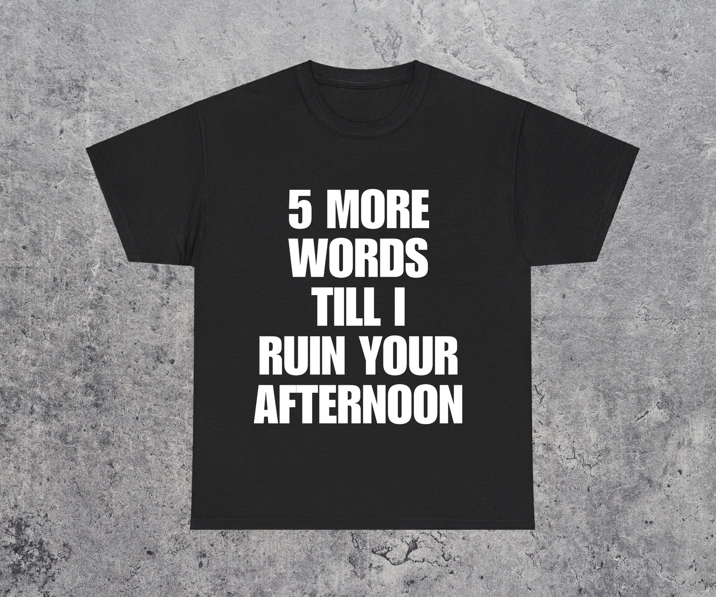 Ruin Your Afternoon T-Shirt
