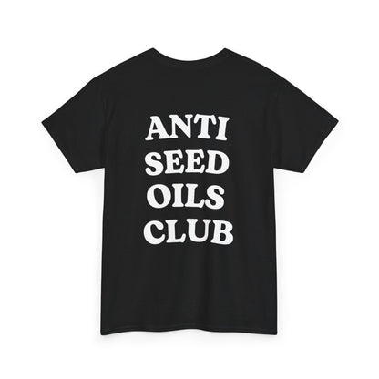 Anti Seed Oils Club T‑Shirt — Retro Bold Graphic Tee