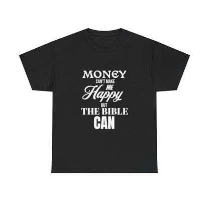 Bible Can Make Me Happy T-Shirt — Christian Faith Graphic Tee