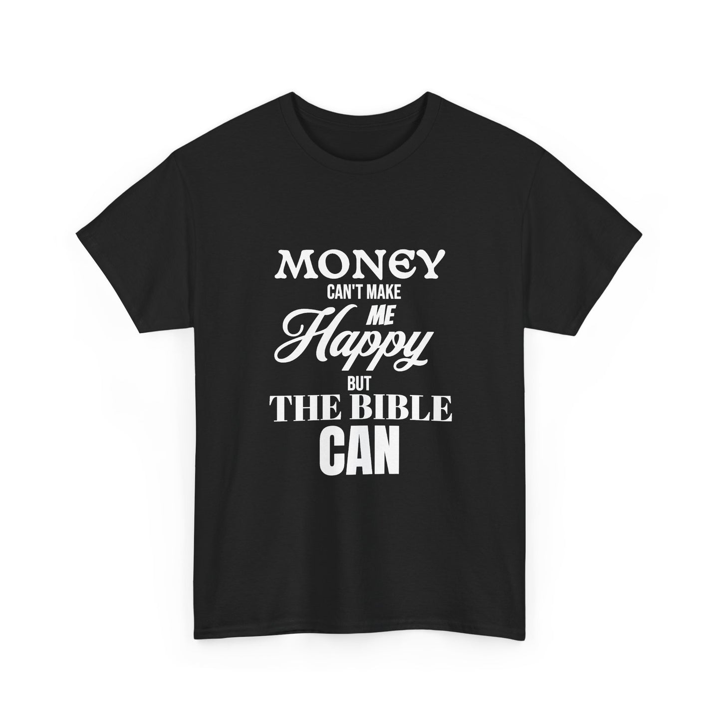 Bible Can Make Me Happy T-Shirt — Christian Faith Graphic Tee