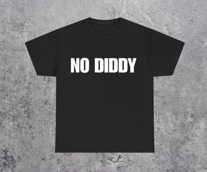 No Diddy T-Shirt